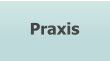Praxis